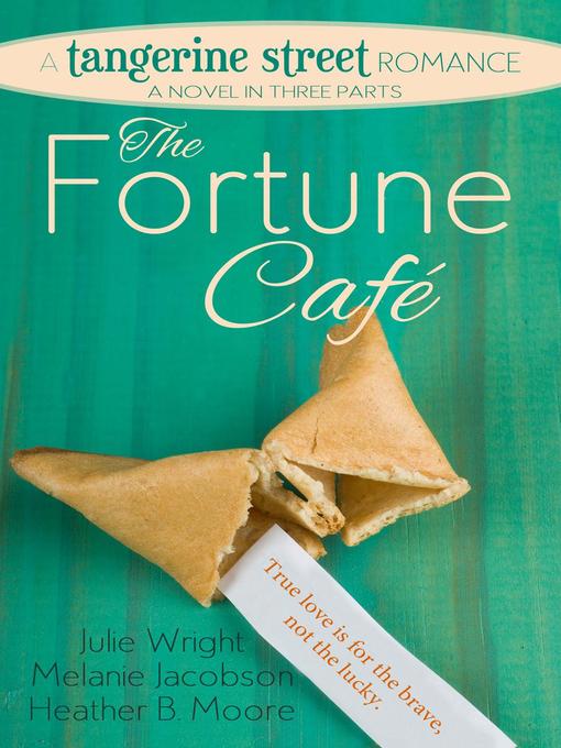 Title details for The Fortune Cafe by Julie Wright - Wait list